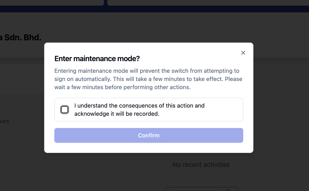 Confirmation dialog for Maintenance Mode entry
